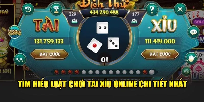 Tìm hiểu cách chơi tài xỉu online cụ thể nhất